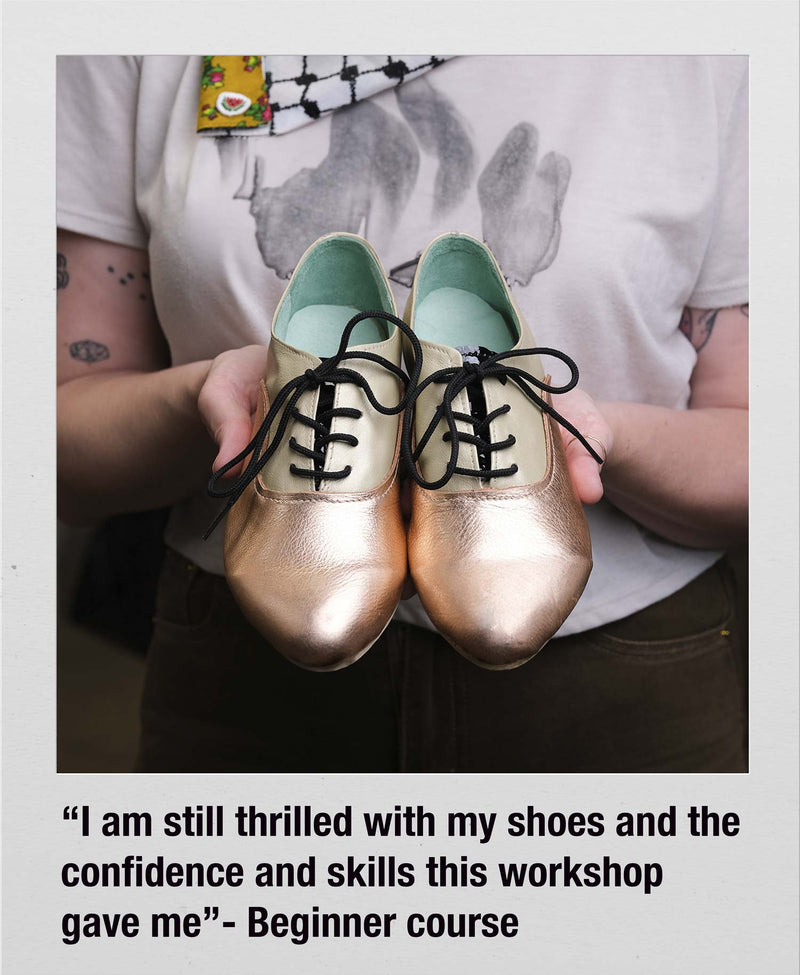 I am still thrilled with my shoes and the confidence and skills this workshop gave me — Beginner course